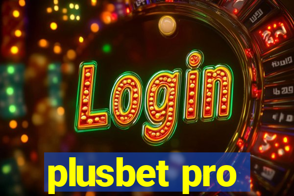 plusbet pro