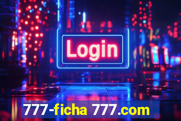 777-ficha 777.com