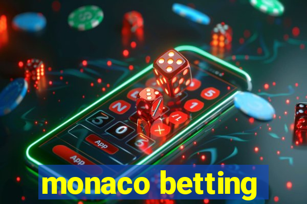 monaco betting