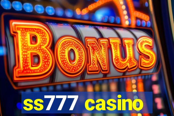 ss777 casino