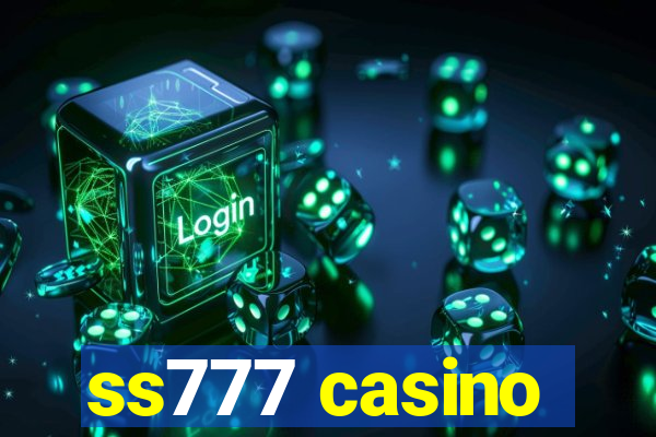 ss777 casino