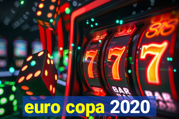 euro copa 2020