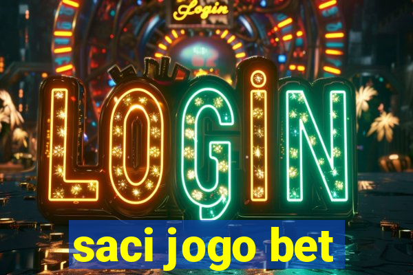 saci jogo bet