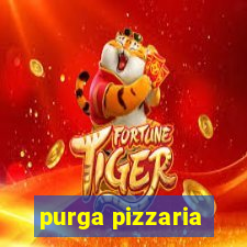 purga pizzaria