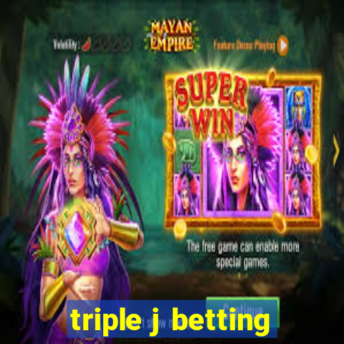 triple j betting