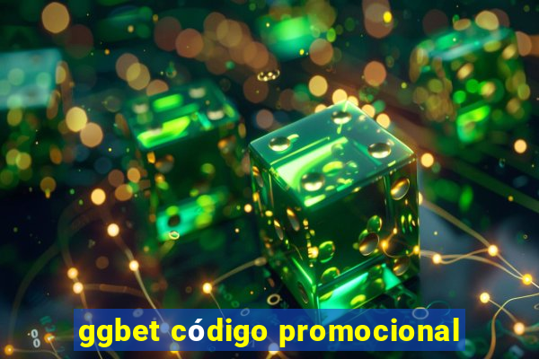 ggbet código promocional