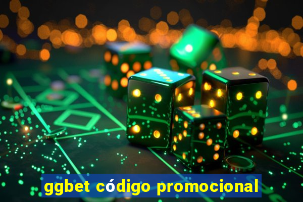 ggbet código promocional