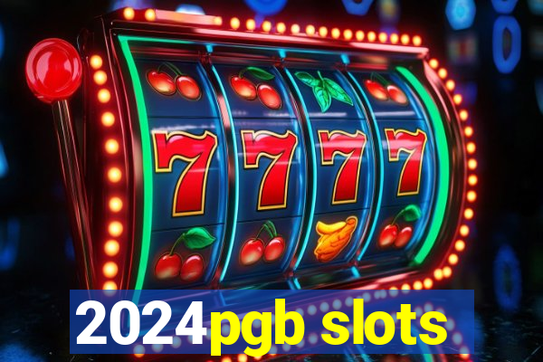 2024pgb slots