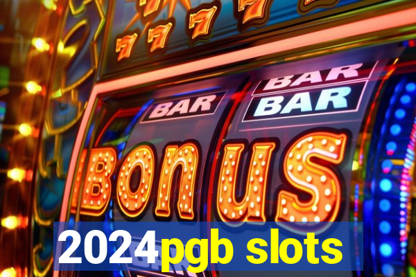 2024pgb slots