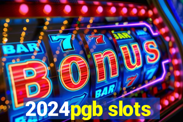 2024pgb slots