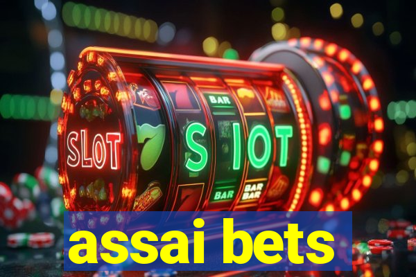 assai bets