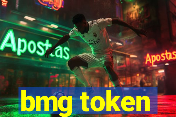 bmg token