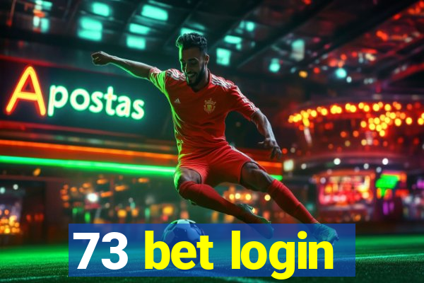 73 bet login