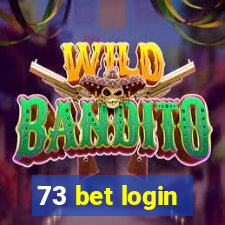 73 bet login