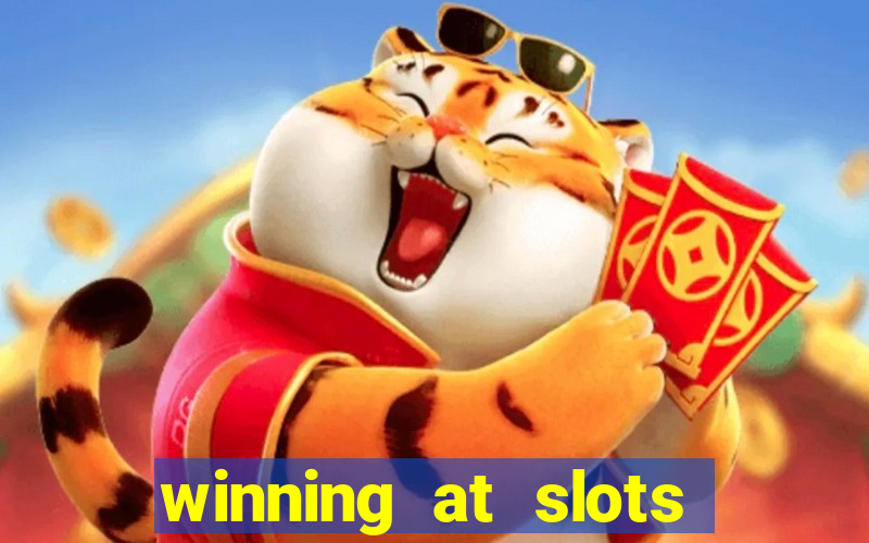 winning at slots in a casino