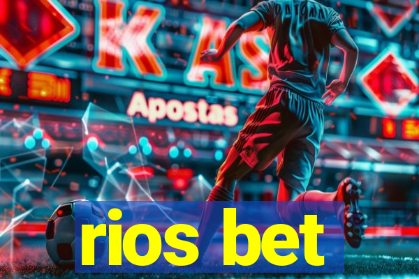 rios bet