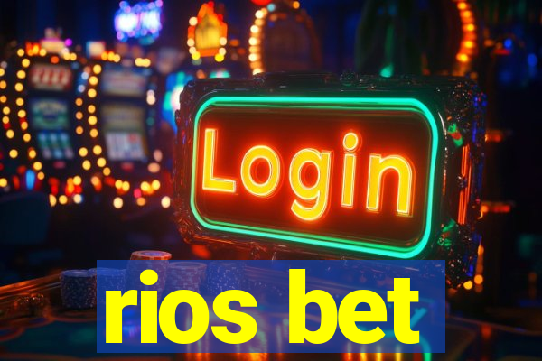 rios bet