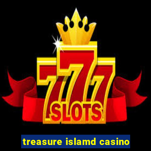 treasure islamd casino