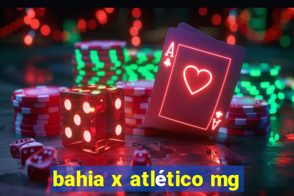 bahia x atlético mg