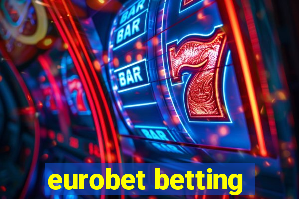 eurobet betting