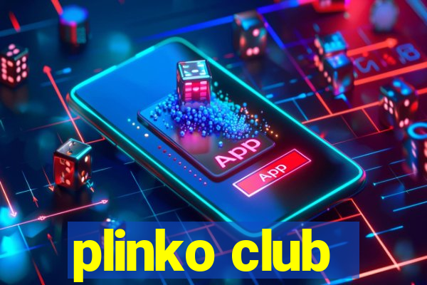 plinko club