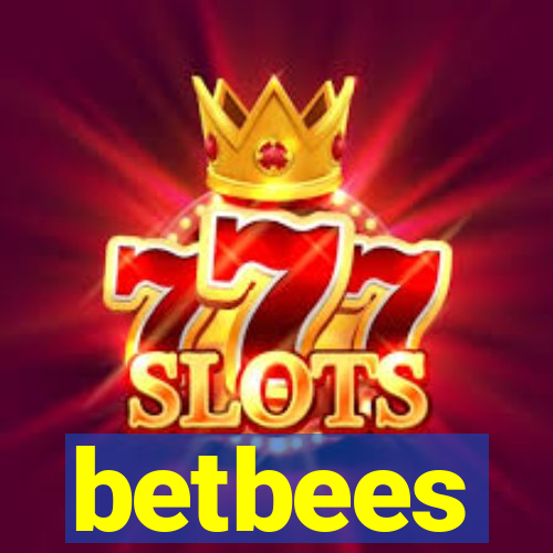 betbees