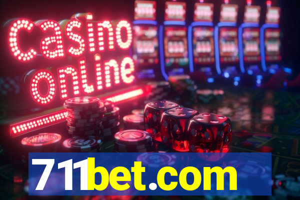 711bet.com