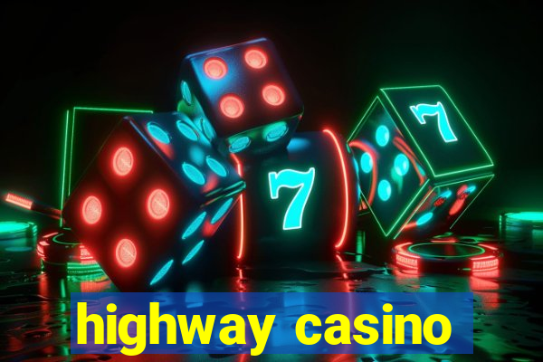 highway casino