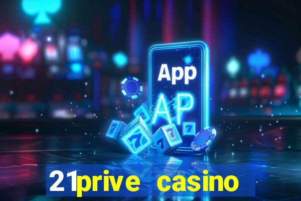 21prive casino bonus codes