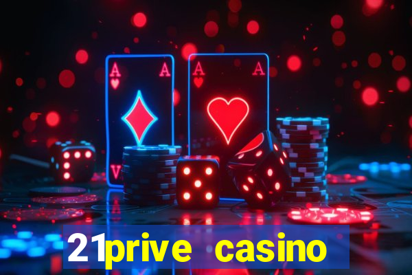 21prive casino bonus codes