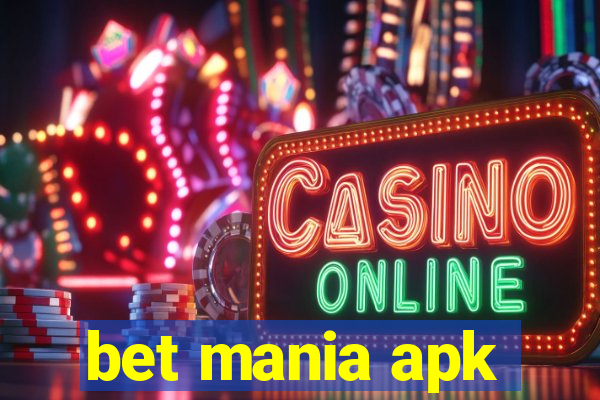 bet mania apk