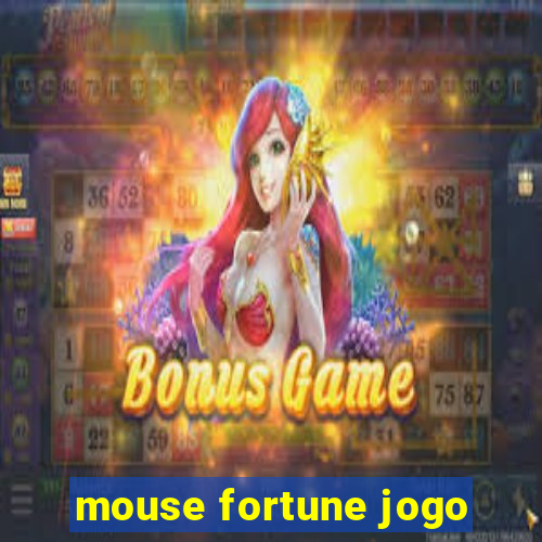 mouse fortune jogo