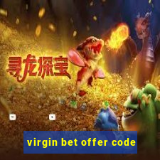 virgin bet offer code