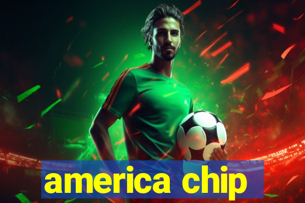 america chip