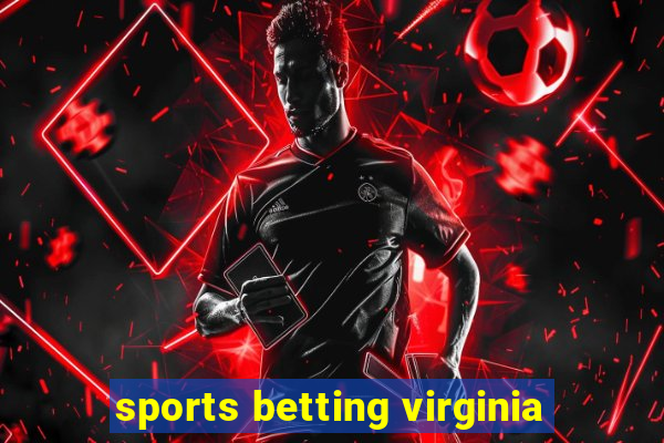 sports betting virginia