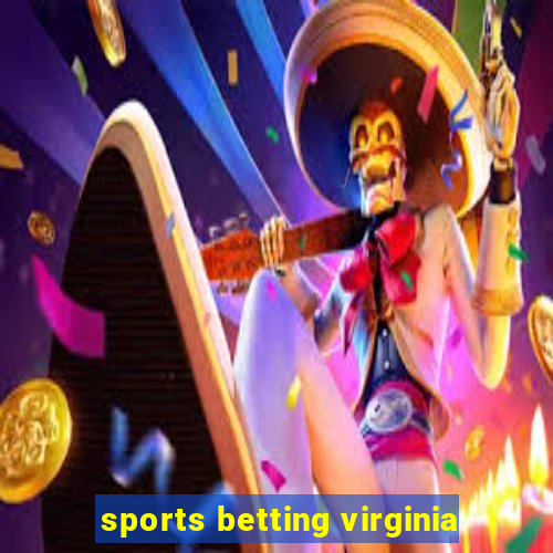 sports betting virginia