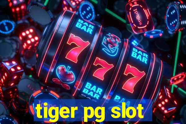 tiger pg slot