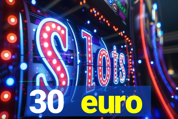 30 euro startguthaben casino