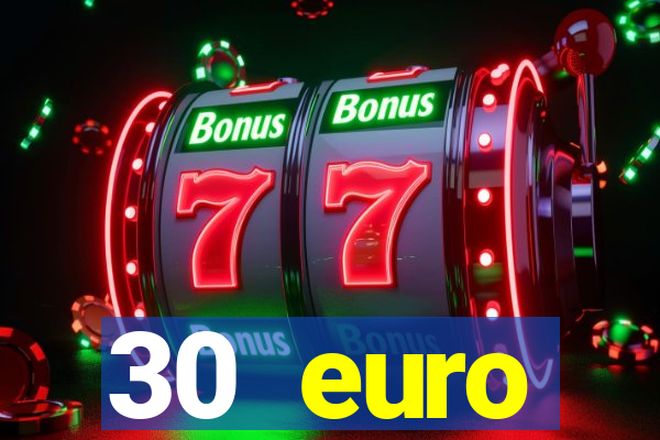 30 euro startguthaben casino