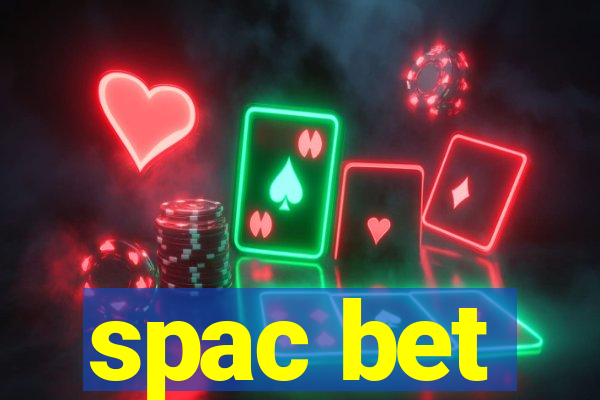 spac bet