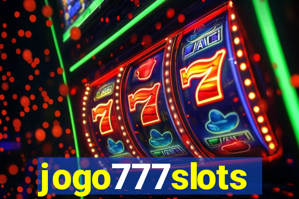 jogo777slots