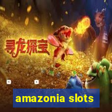 amazonia slots