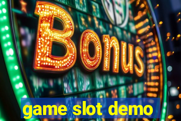 game slot demo