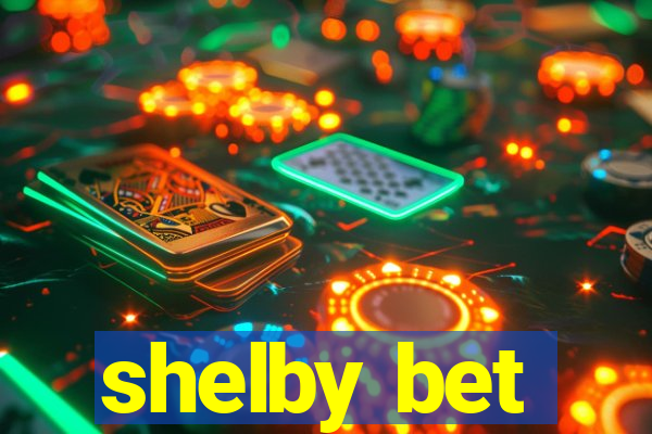 shelby bet