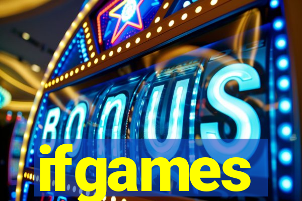 ifgames