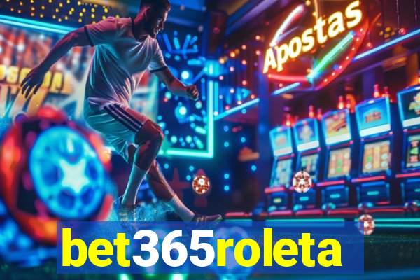 bet365roleta