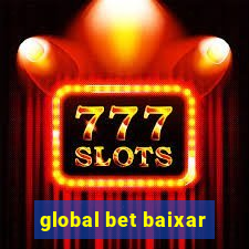 global bet baixar