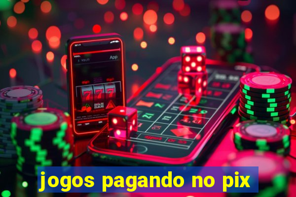 jogos pagando no pix