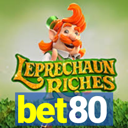 bet80