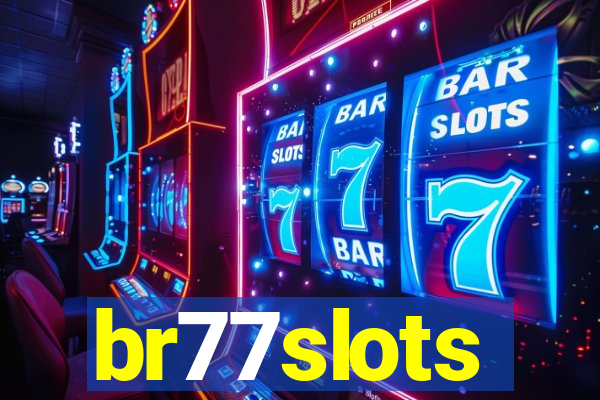 br77slots